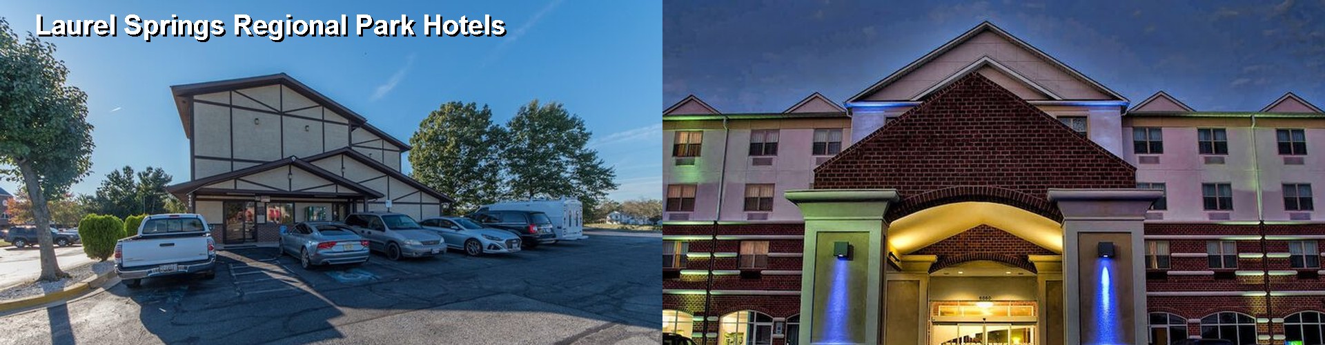 5 Best Hotels near Laurel Springs Regional Park