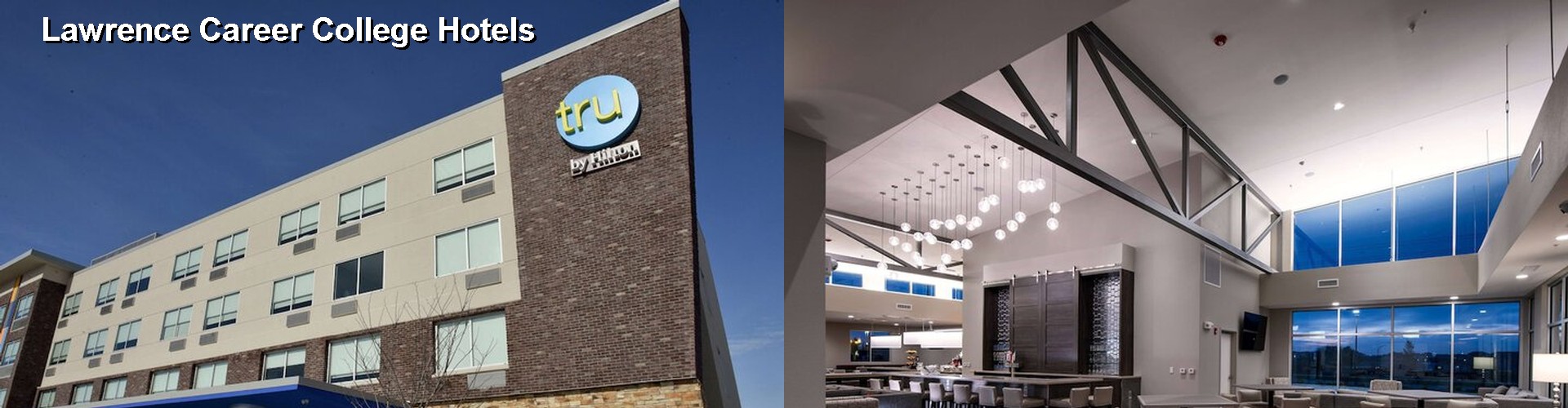 2 Best Hotels near Lawrence Career College