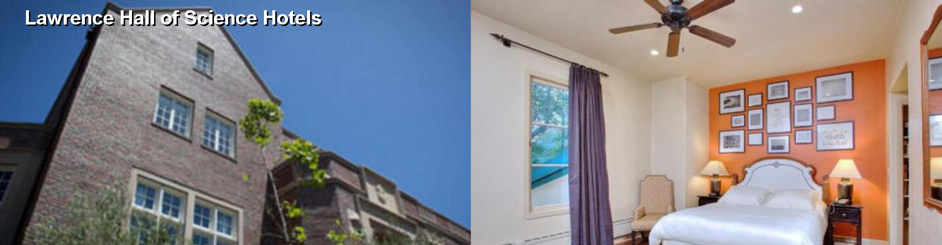 5 Best Hotels near Lawrence Hall of Science