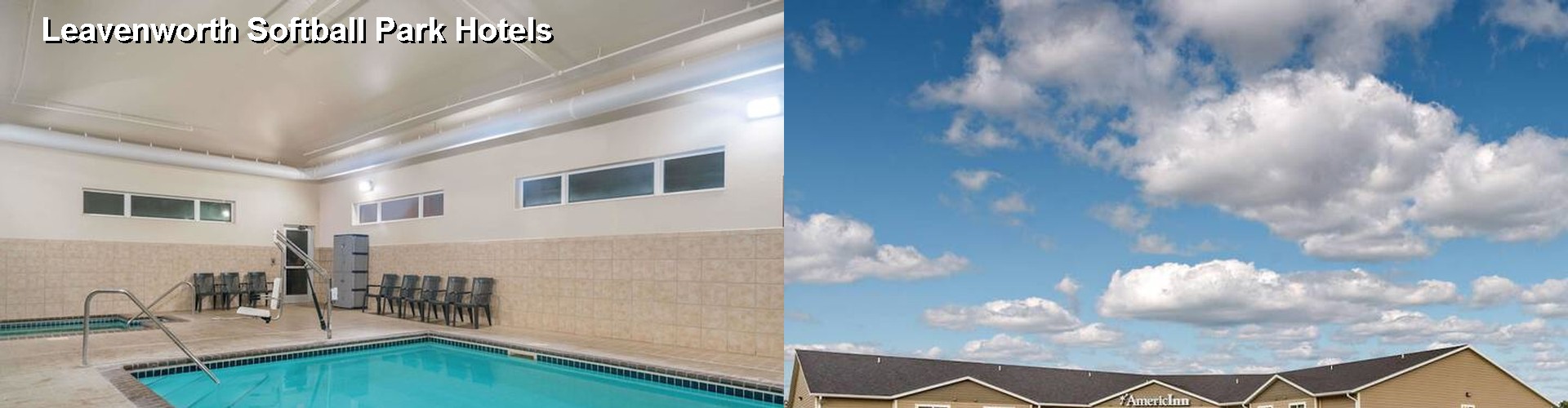 5 Best Hotels near Leavenworth Softball Park