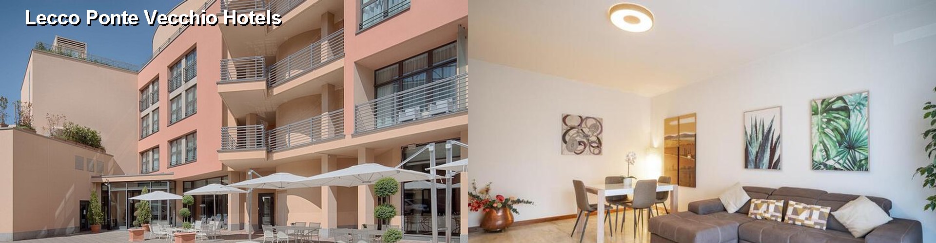 5 Best Hotels near Lecco Ponte Vecchio