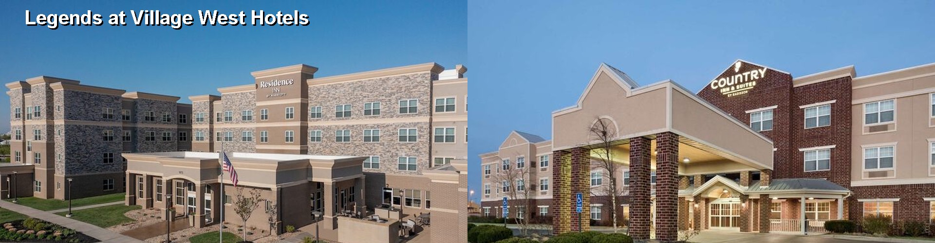 4 Best Hotels near Legends at Village West