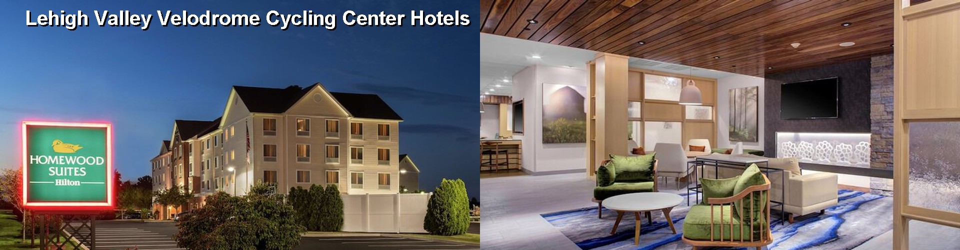 5 Best Hotels near Lehigh Valley Velodrome Cycling Center