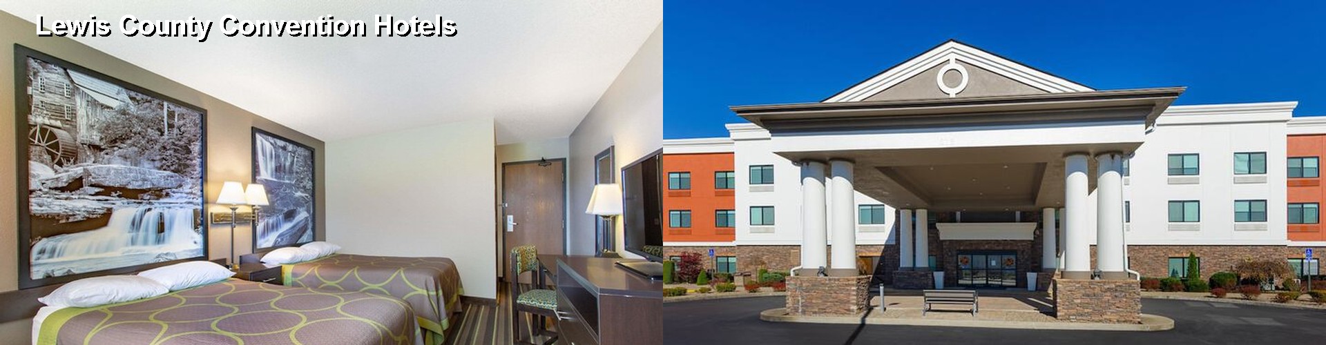 5 Best Hotels near Lewis County Convention