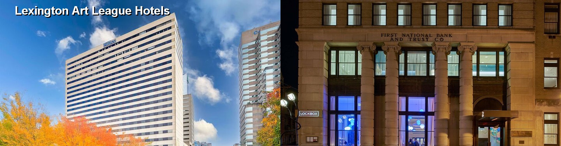 5 Best Hotels near Lexington Art League