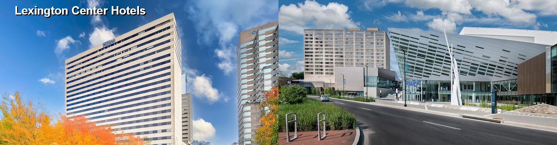 5 Best Hotels near Lexington Center