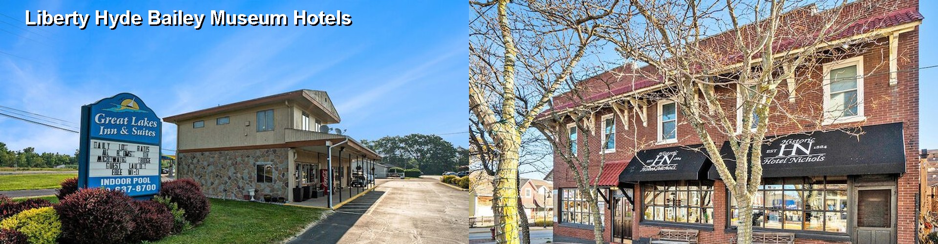 5 Best Hotels near Liberty Hyde Bailey Museum