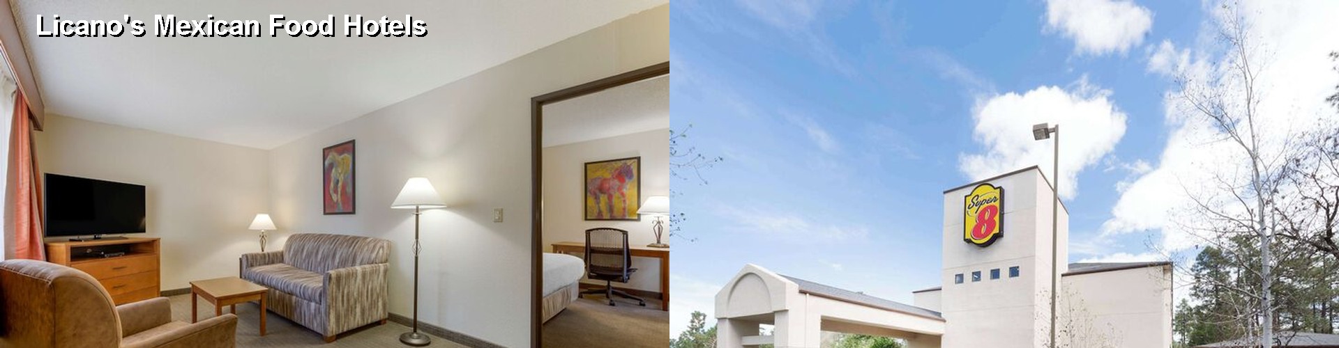 5 Best Hotels near Licano's Mexican Food