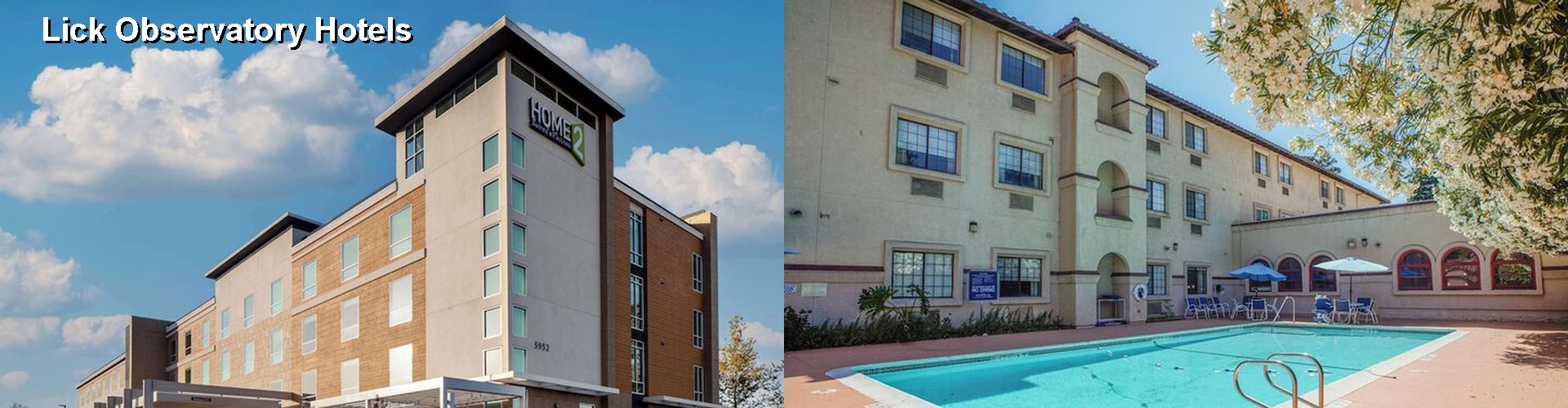 2 Best Hotels near Lick Observatory