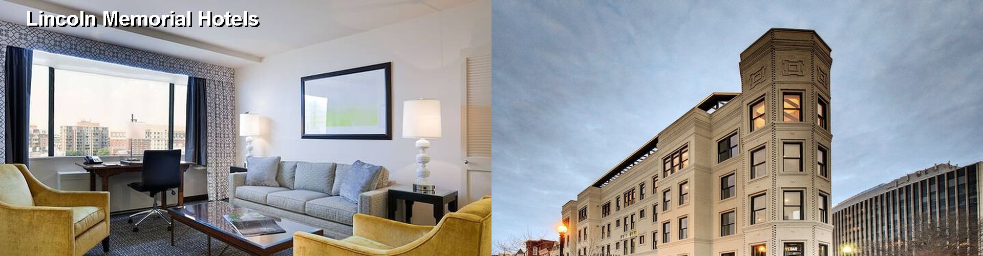 5 Best Hotels near Lincoln Memorial