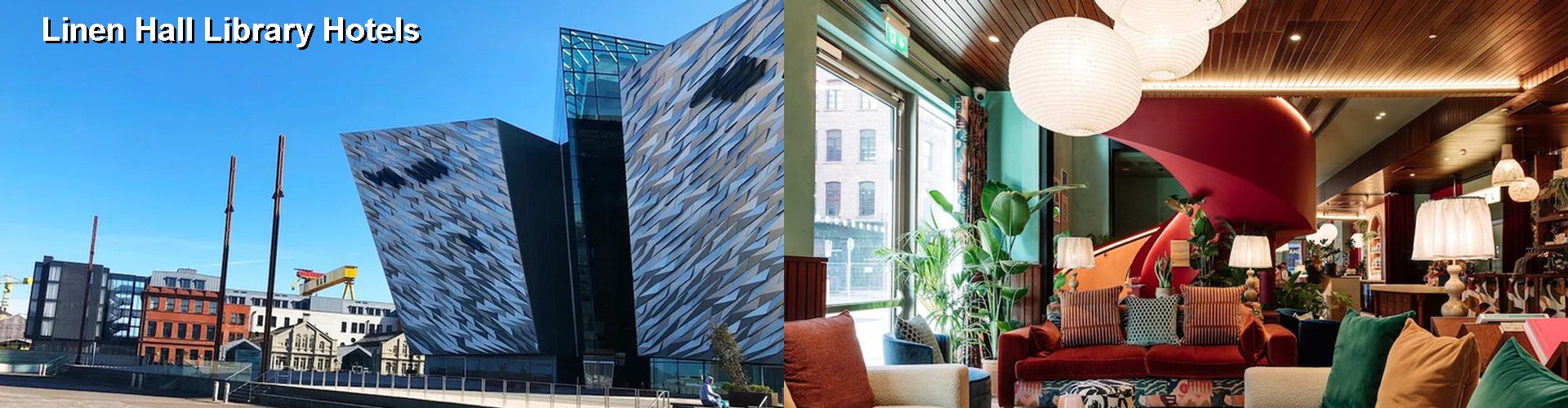 5 Best Hotels near Linen Hall Library
