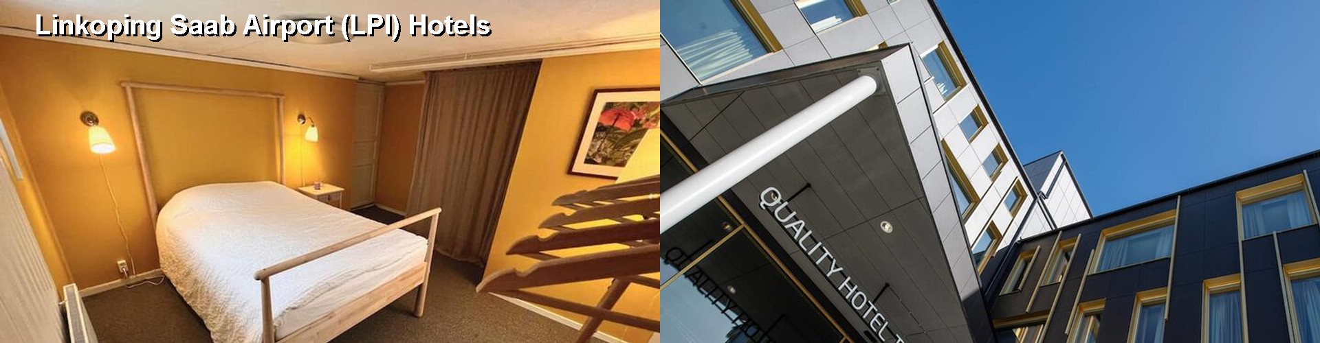 4 Best Hotels near Linkoping Saab Airport (LPI)