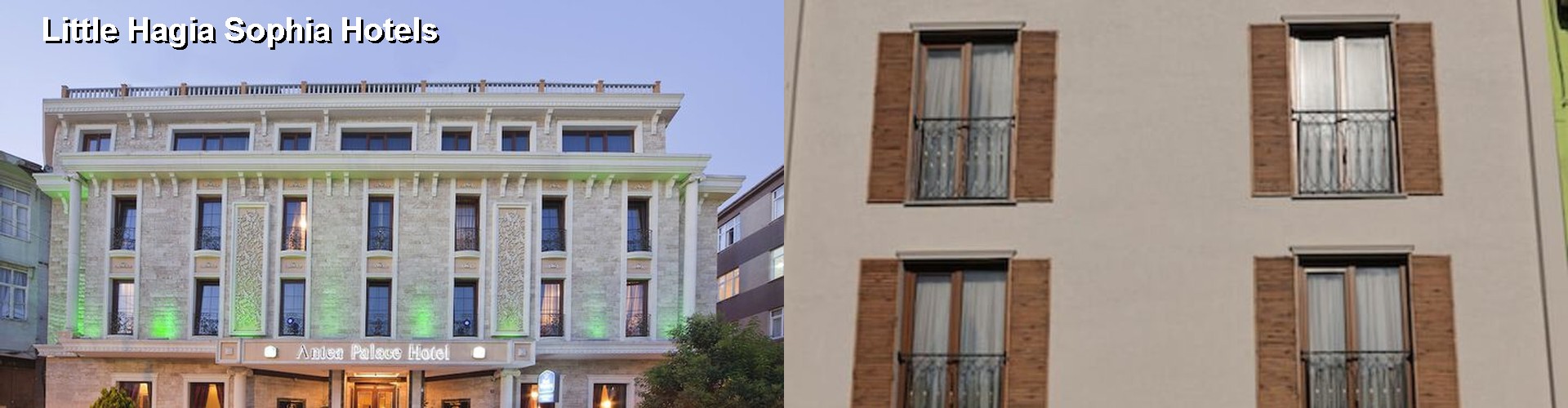 5 Best Hotels near Little Hagia Sophia