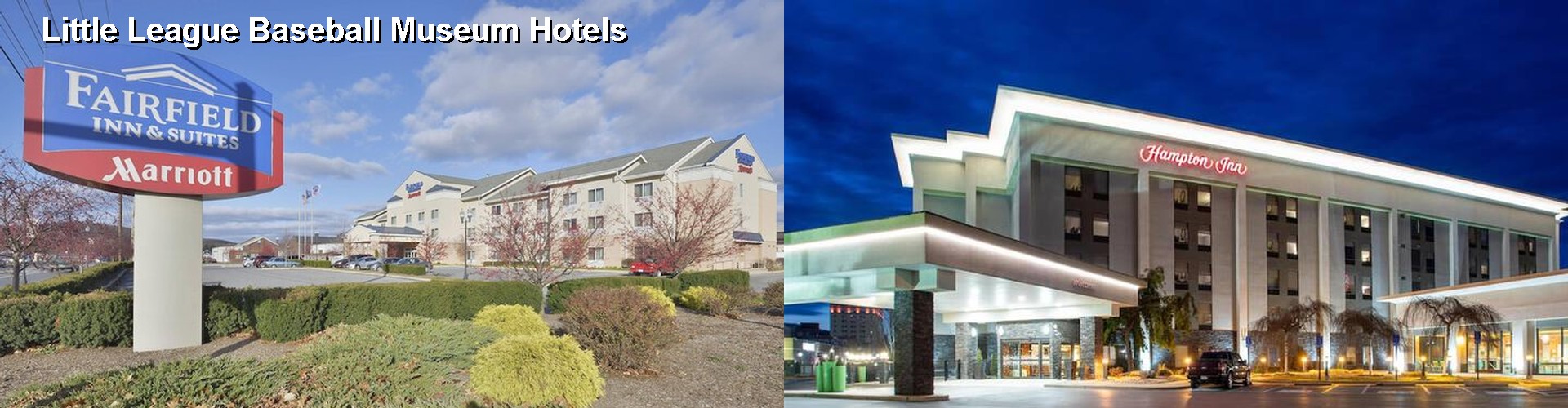 5 Best Hotels near Little League Baseball Museum