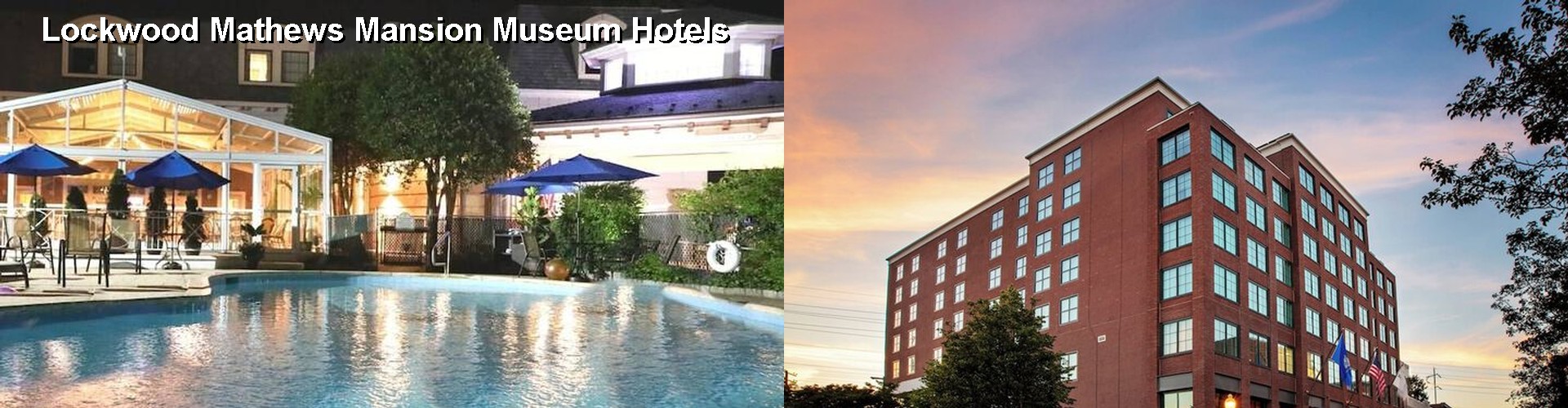 5 Best Hotels near Lockwood Mathews Mansion Museum