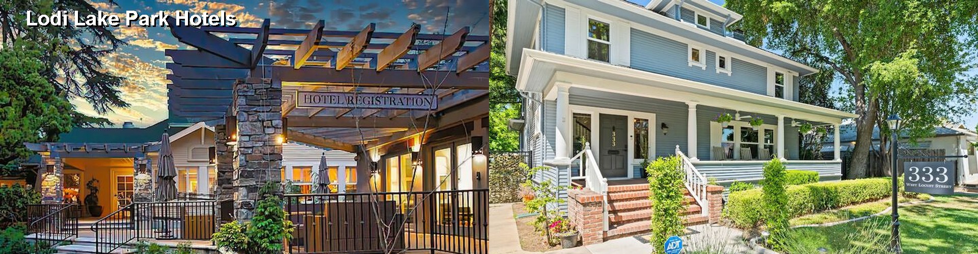 5 Best Hotels near Lodi Lake Park