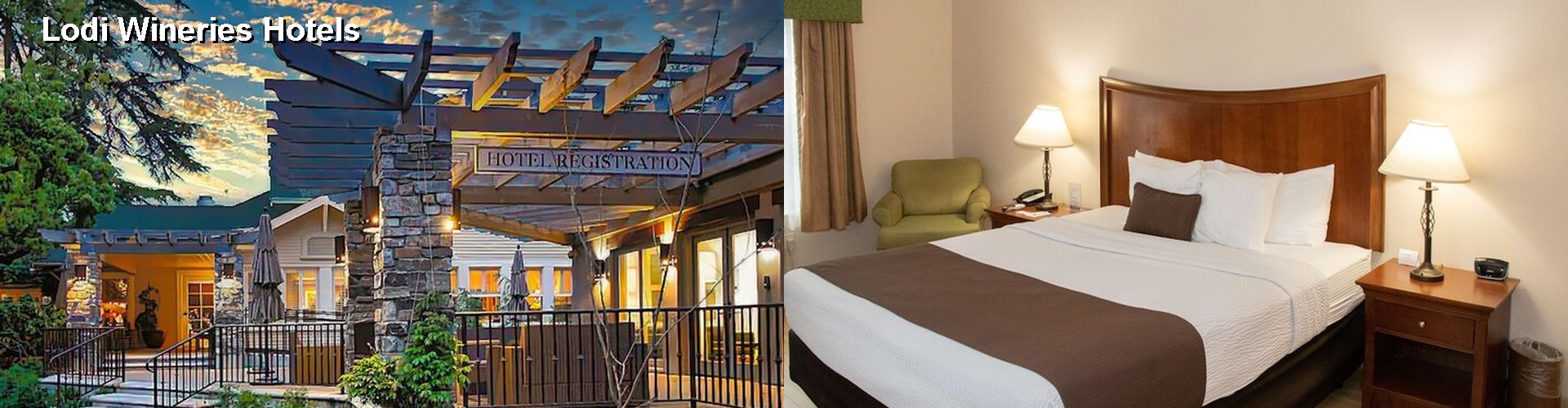 5 Best Hotels near Lodi Wineries