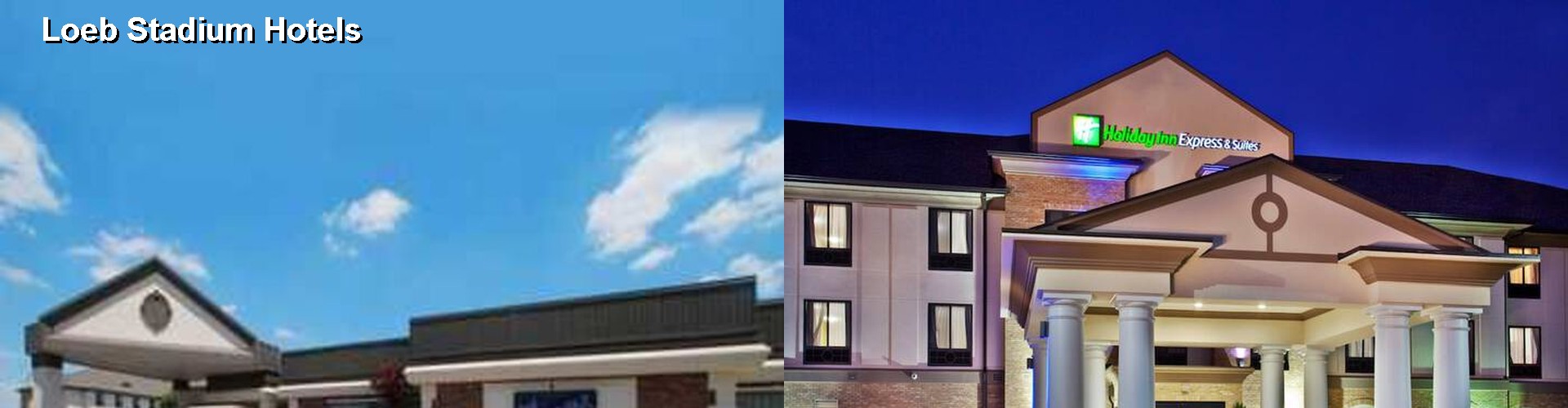 4 Best Hotels near Loeb Stadium