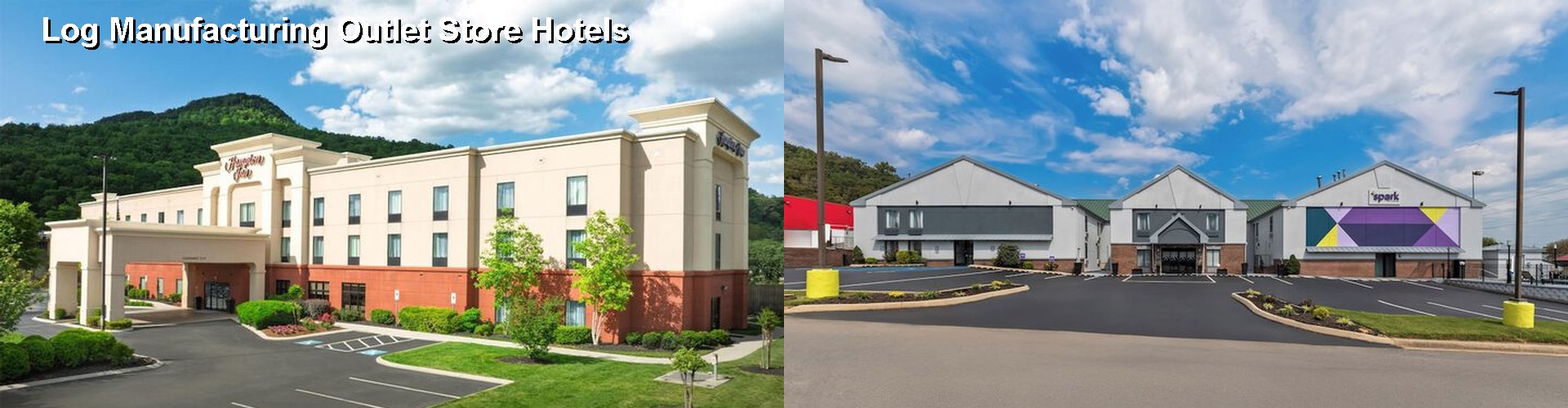 5 Best Hotels near Log Manufacturing Outlet Store