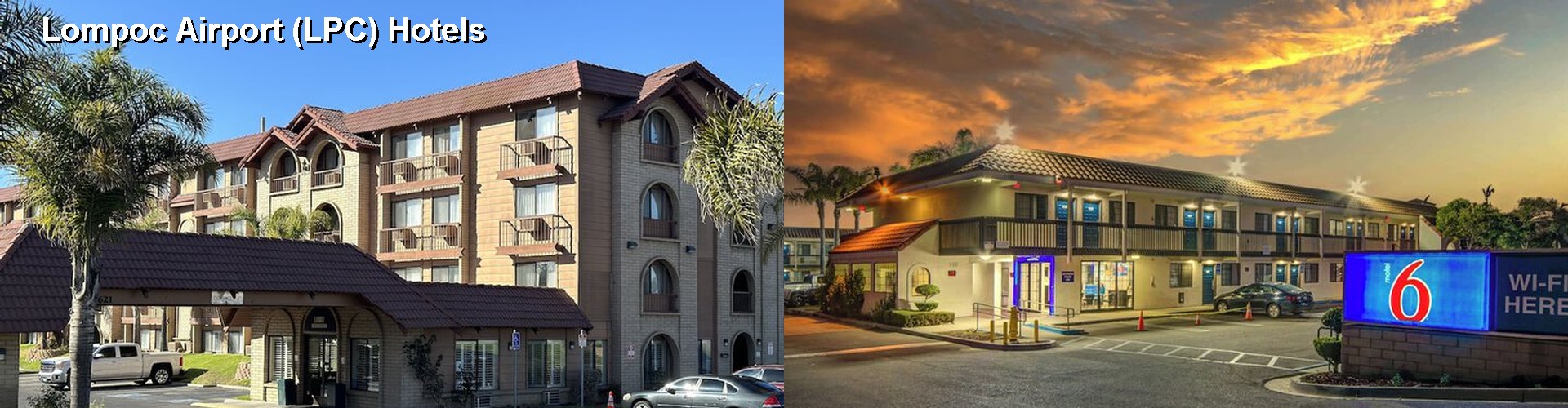5 Best Hotels near Lompoc Airport (LPC)
