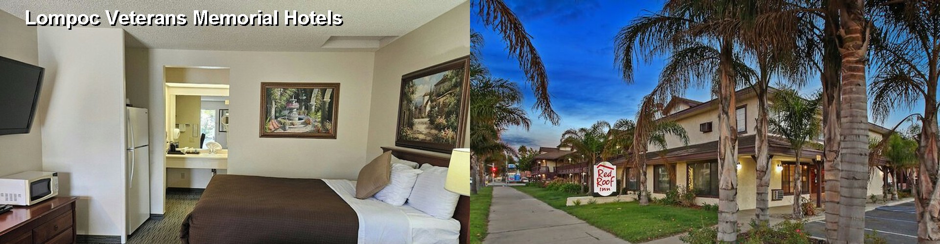 5 Best Hotels near Lompoc Veterans Memorial