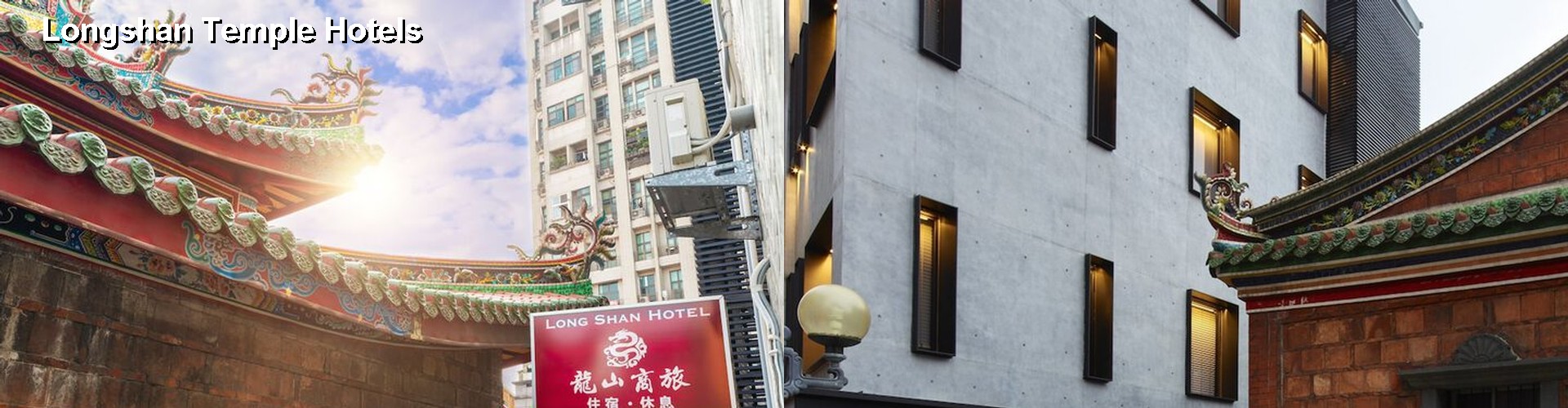 5 Best Hotels near Longshan Temple