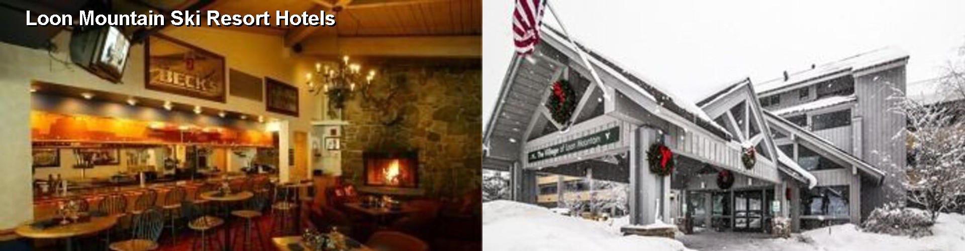 5 Best Hotels near Loon Mountain Ski Resort