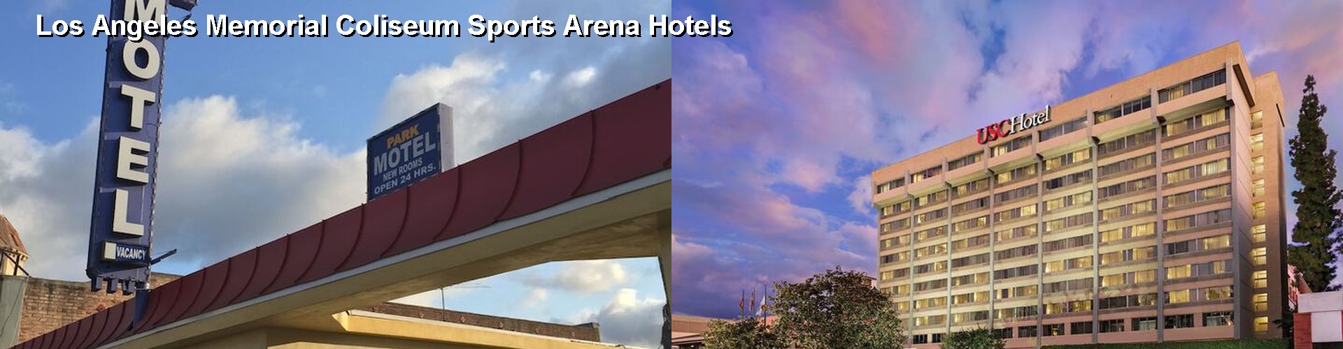 3 Best Hotels near Los Angeles Memorial Coliseum Sports Arena