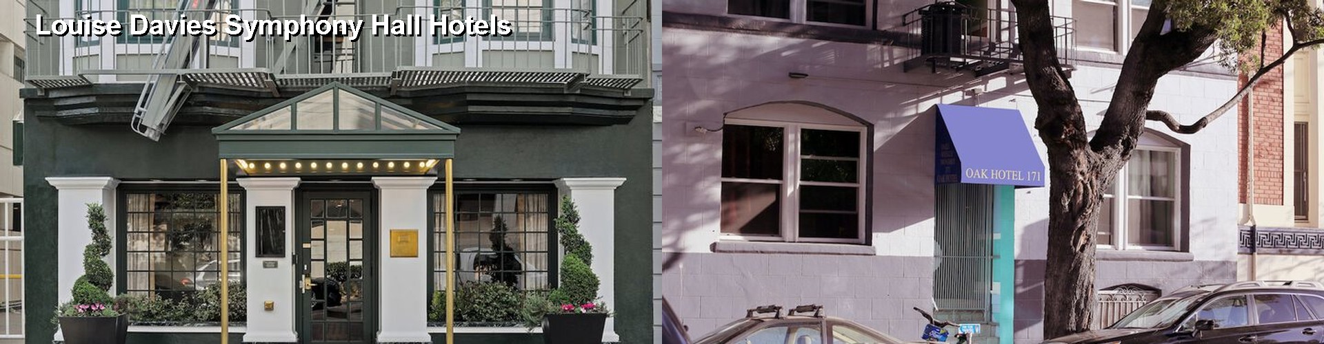 4 Best Hotels near Louise Davies Symphony Hall