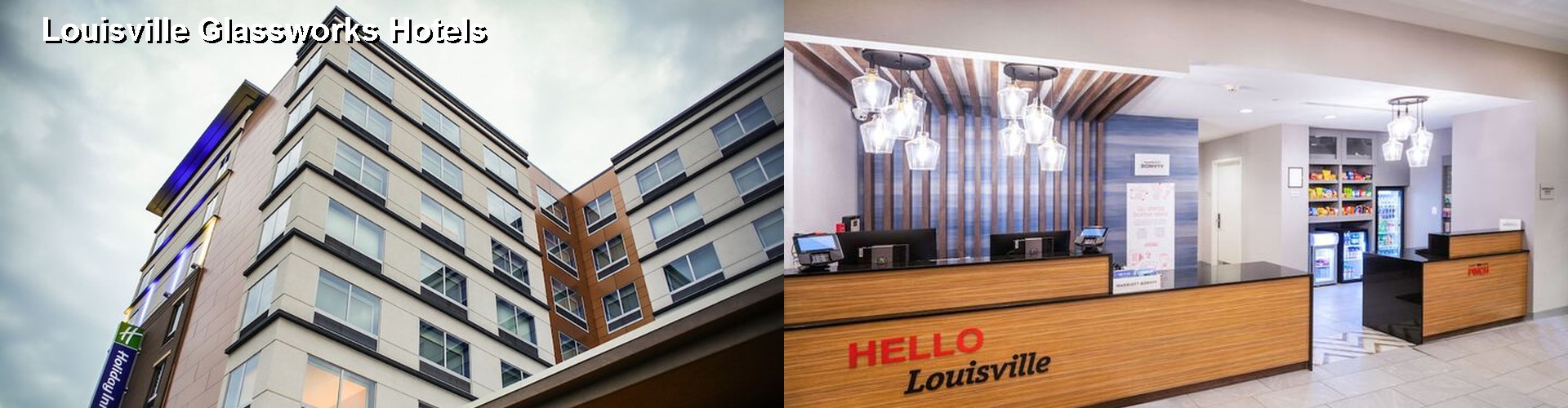 5 Best Hotels near Louisville Glassworks