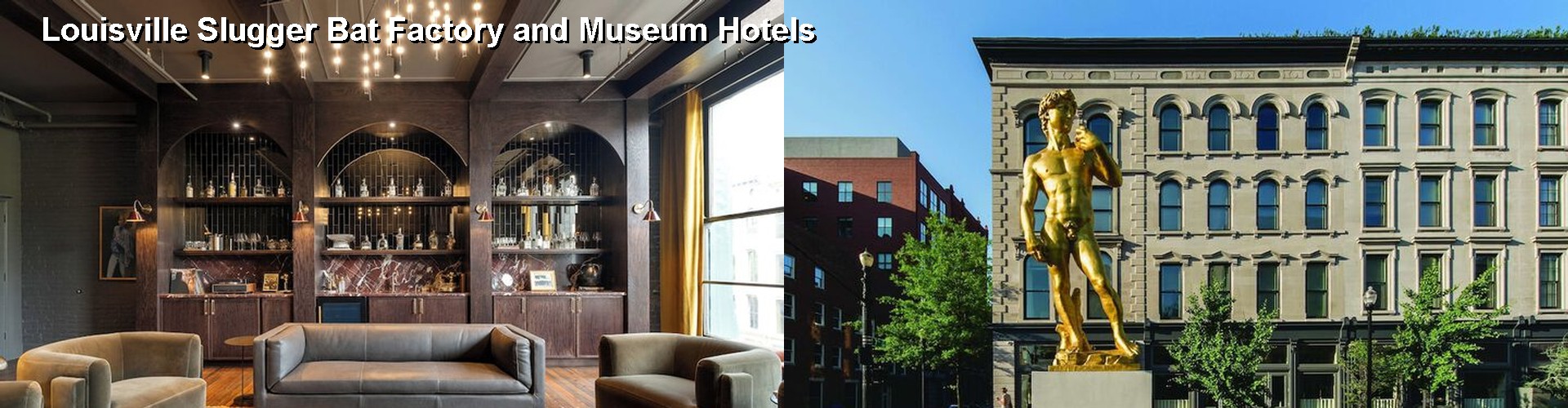 5 Best Hotels near Louisville Slugger Bat Factory and Museum
