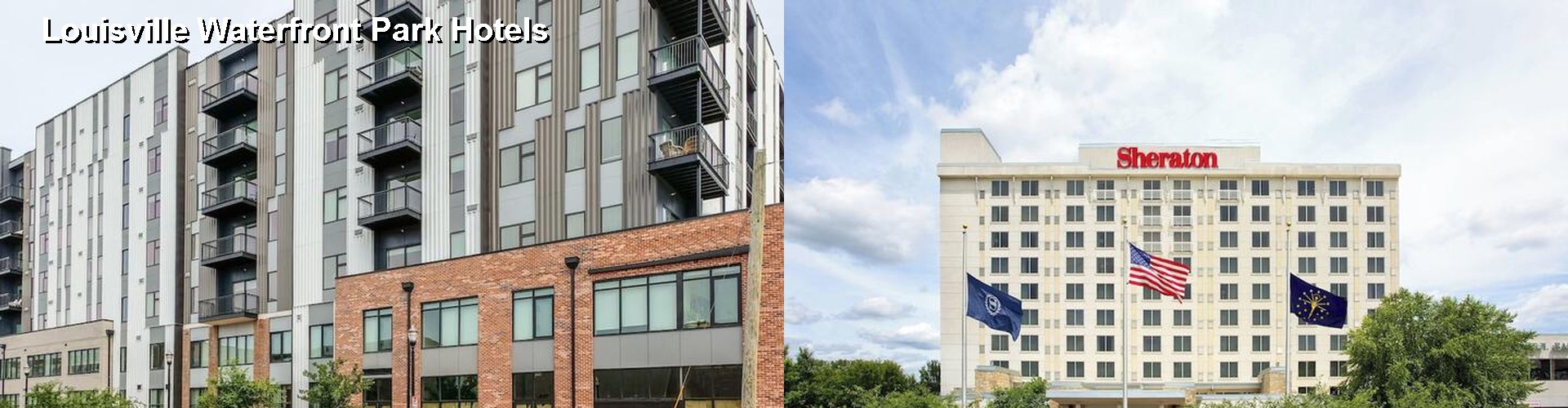 1 Best Hotels near Louisville Waterfront Park