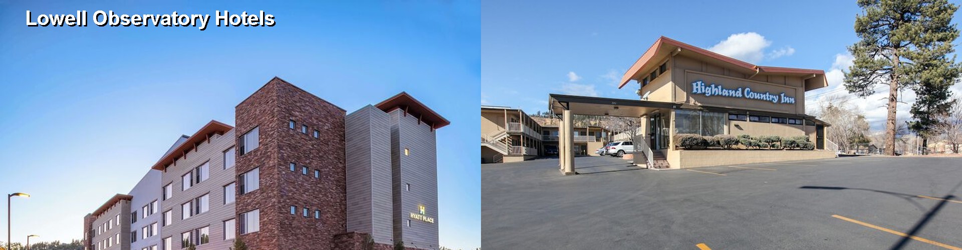5 Best Hotels near Lowell Observatory