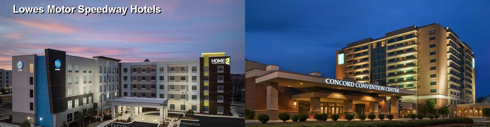 5 Best Hotels near Lowes Motor Speedway