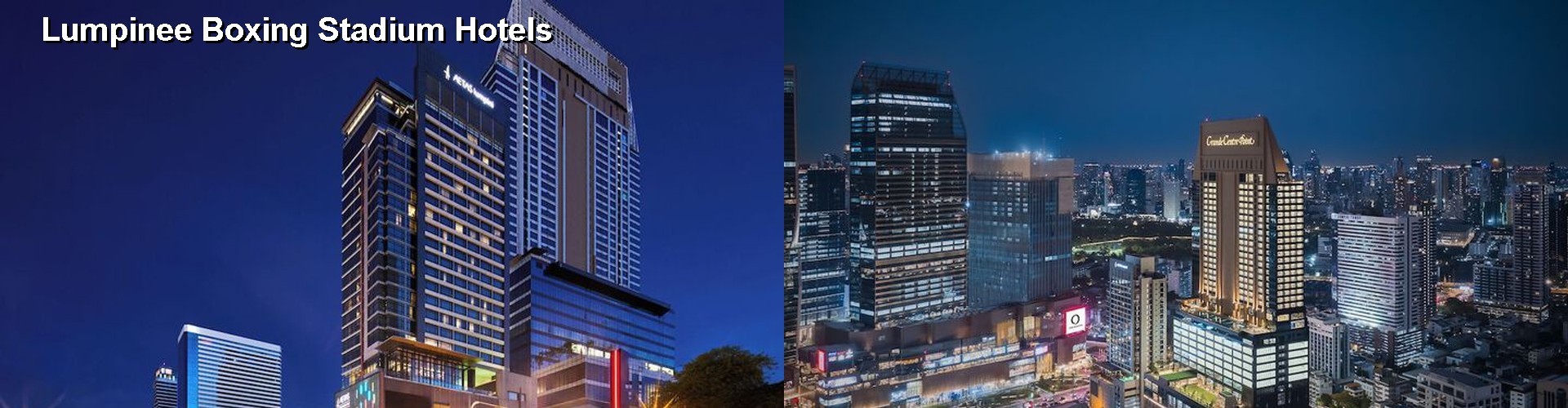 5 Best Hotels near Lumpinee Boxing Stadium