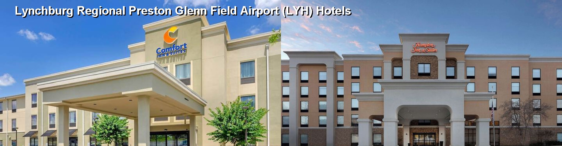 5 Best Hotels near Lynchburg Regional Preston Glenn Field Airport (LYH)