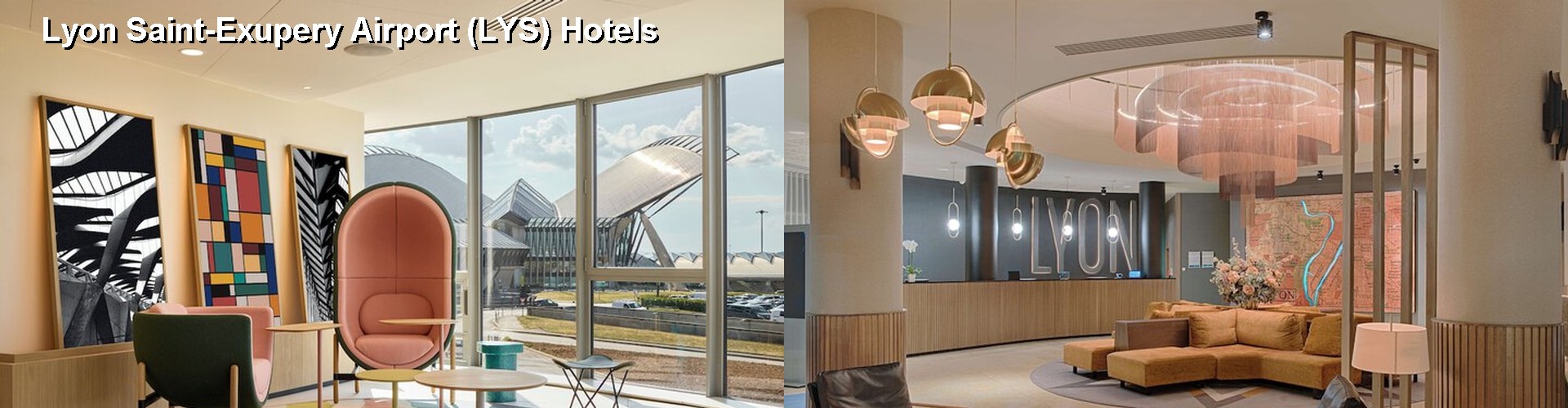 5 Best Hotels near Lyon Saint-Exupery Airport (LYS)