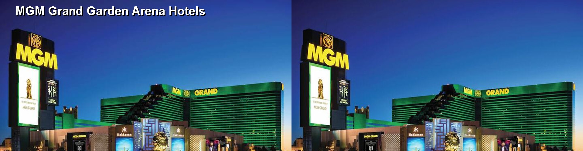 5 Best Hotels near MGM Grand Garden Arena