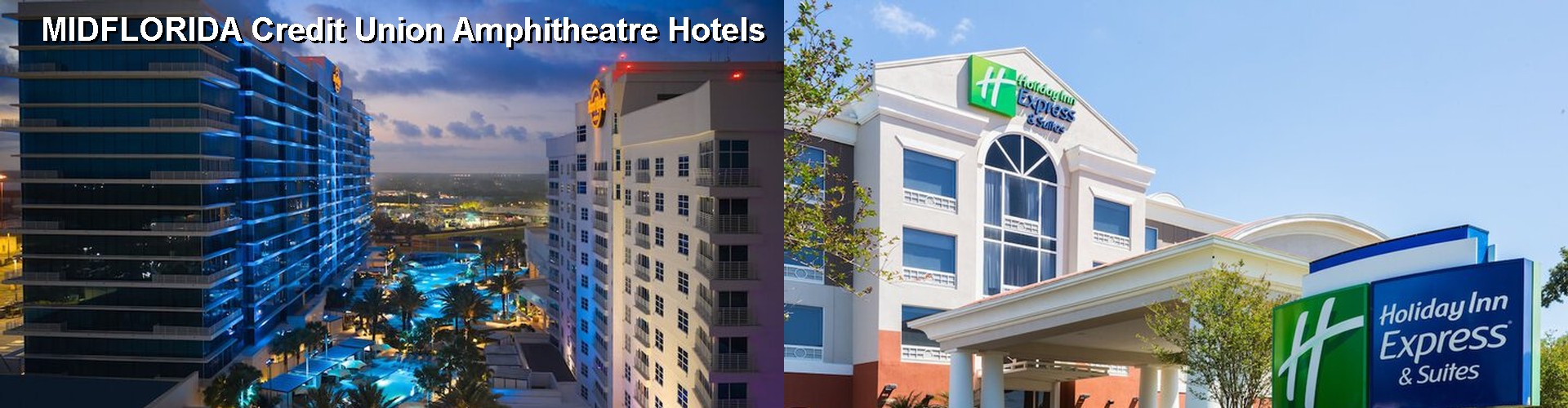 5 Best Hotels near MIDFLORIDA Credit Union Amphitheatre