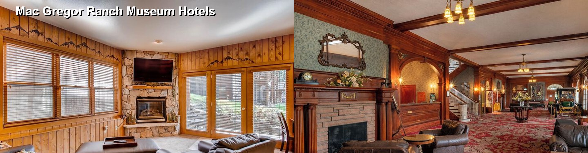 5 Best Hotels near Mac Gregor Ranch Museum