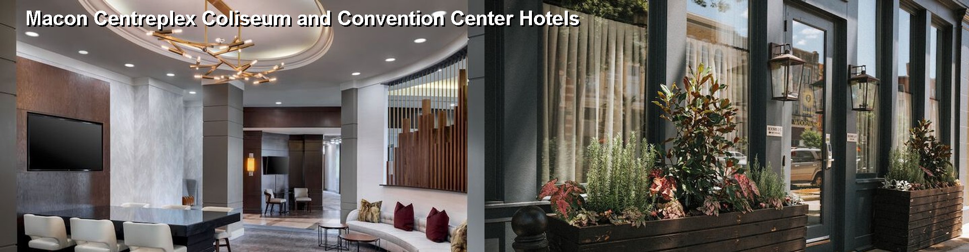 5 Best Hotels near Macon Centreplex Coliseum and Convention Center