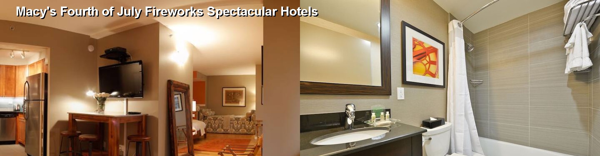 5 Best Hotels near Macy's Fourth of July Fireworks Spectacular