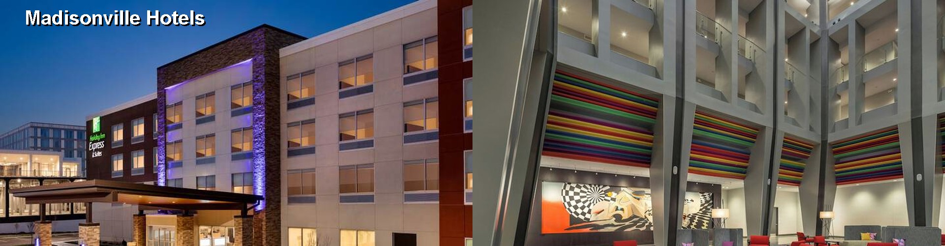 4 Best Hotels near Madisonville