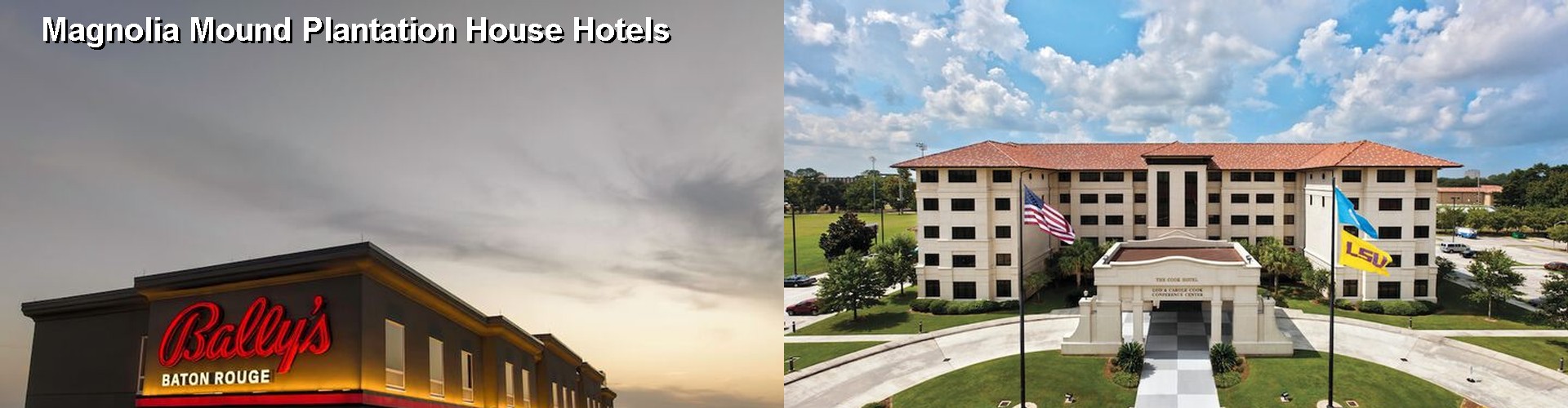 5 Best Hotels near Magnolia Mound Plantation House