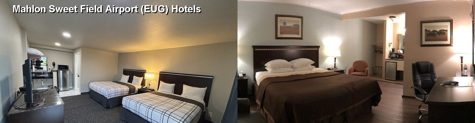 5 Best Hotels near Mahlon Sweet Field Airport (EUG)