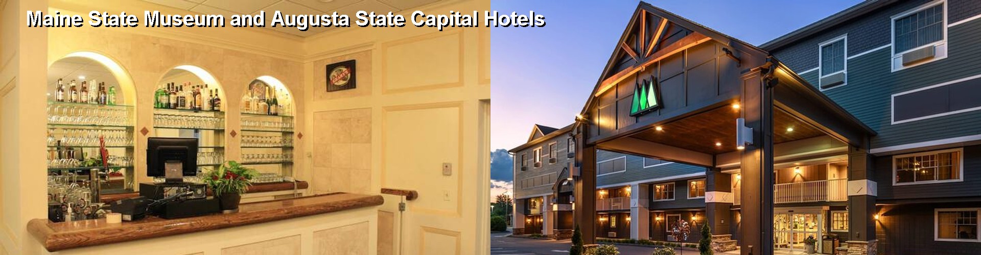 5 Best Hotels near Maine State Museum and Augusta State Capital
