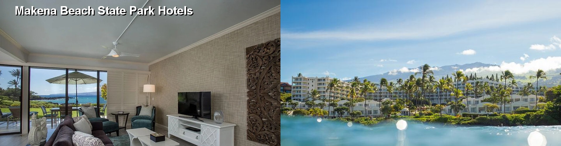 2 Best Hotels near Makena Beach State Park