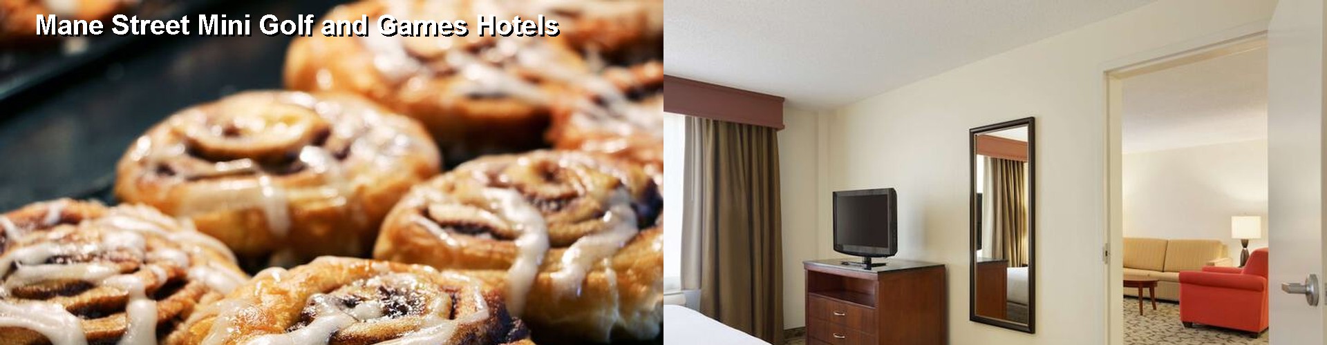 4 Best Hotels near Mane Street Mini Golf and Games