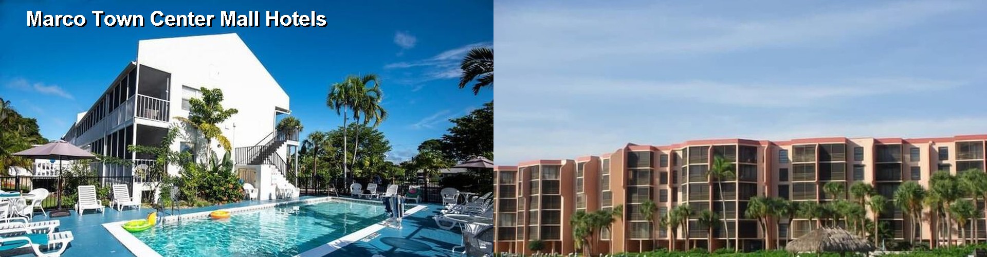5 Best Hotels near Marco Town Center Mall