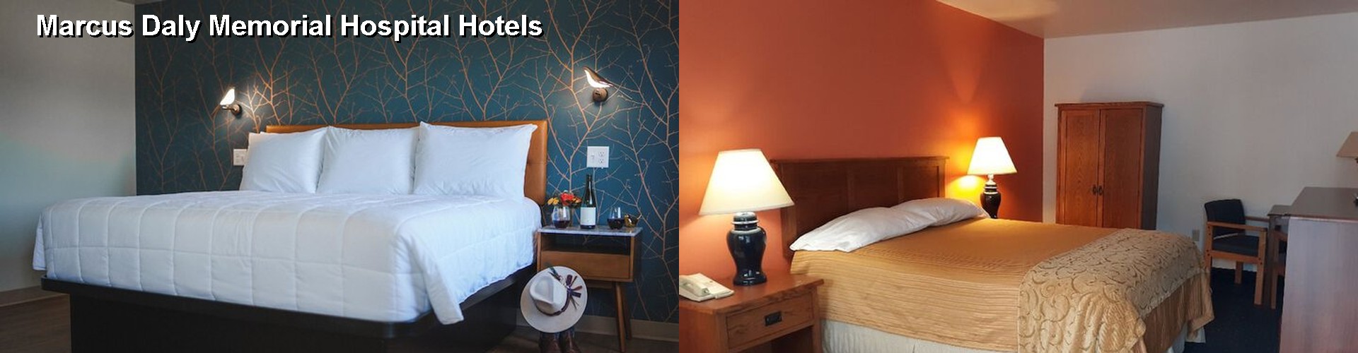 3 Best Hotels near Marcus Daly Memorial Hospital